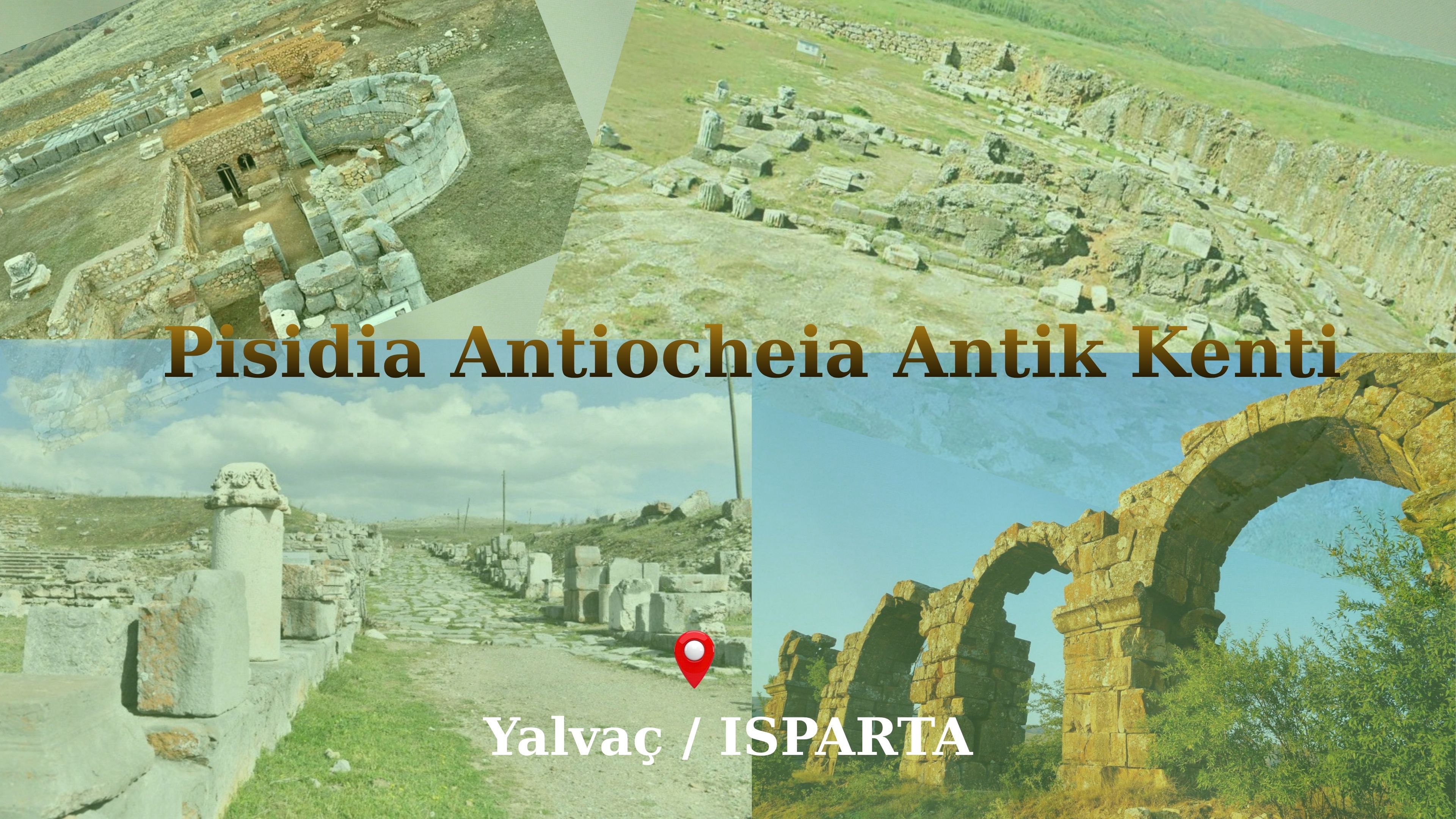 Yalvaç’ta Mutlaka Görülmesi Gereken Yer: Pisidia Antiokheia Antik Kenti blog yazısı görseli 